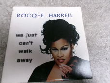 Rocq-e Harrell - We Just Can't Walk Away