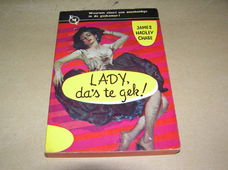 James Hadley Chase/Lady, da's te gek!(UMC real 25)