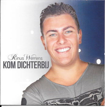 Rinus Werrens – Kom Dichterbij (1 Track CDSingle) Nieuw - 0