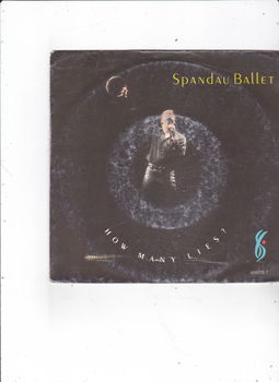 Single Spandau Ballet - How many lies? - 0