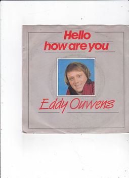 Single Eddy Ouwens - Hello how are you - 0