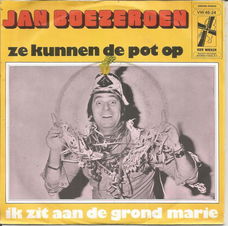 Jan Boezeroen – Ze Kunnen De Pot Op (1974)