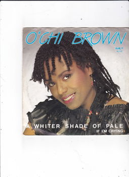 Single O'chi Brown - A whiter shade of pale - 0