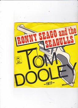 Single Ronny Seago & The Seagulls- Tom Dooley (1977) - 0