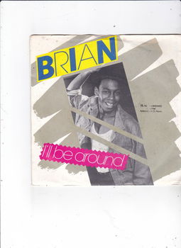 Single Brian - I'll be around - 0