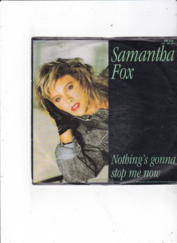 Single Samantha Fox - Nothing's gonna stop me now - 0