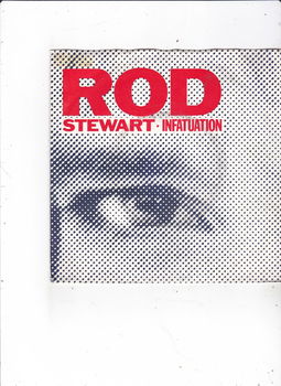 Single Rod Stewart - Infatuation - 0