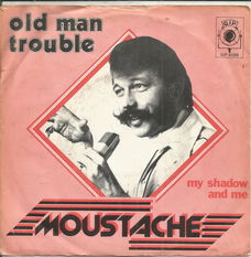 Moustache – Old Man Trouble (1979)