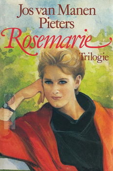 Jos van Manen Pieters ~ Rosemarie Trilogie - 0