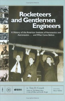 Tom D. Crouch - Rocketeers and Gentlemen Engineers (Hardcover/Gebonden) Engelstalig