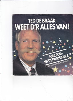 Single Ted de Braak - Weet d'r alles van - 0