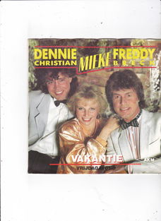 Single Dennie Christian/Mieke/Freddy Breck - Vakantie