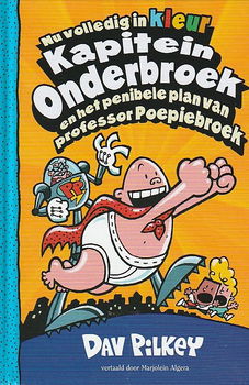 KAPITEIN ONDERBROEK EN HET PENIBELE PLAN VAN PROFESSOR POEPIEBROEK - Dav Pilkey - 0