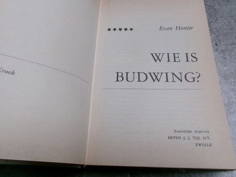 Evan Hunter : Wie is Budwing - 1