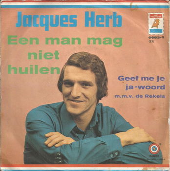 Jacques Herb – Een Man Mag Niet Huilen (1972) - 0