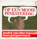 André van de Heuvel En Leen Jongewaard – Op Een Mooie Pinksterdag (1967) - 0 - Thumbnail