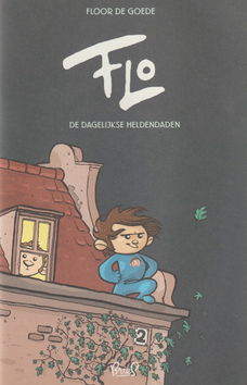 Flo De Dagelijkse Heldendaden