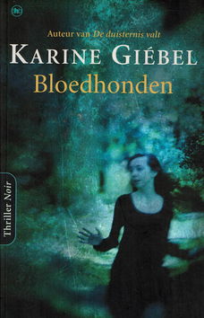 Karine Giebel = Bloedhonden