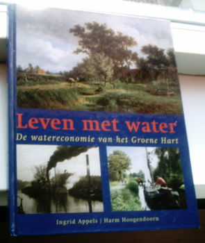 De watereconomie van het Groene Hart(Appels,Hoogendoorn). - 0