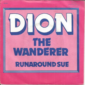 Dion – The Wanderer / Runaround Sue - 0