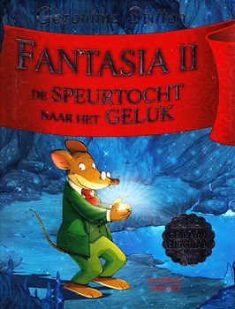 DE SPEURTOCHT NAAR HET GELUK, FANTASIA II - Geronimo Stilton - 0