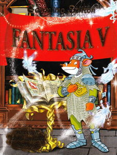 FANTASIA V - Geronimo Stilton