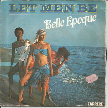 Belle Epoque – Let Men Be (1978) - 0