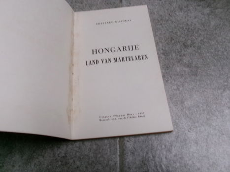 Hongarije - Land van martelaren - Erszébet Kisiokai - 1