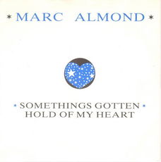 Marc Almond – Something's Gotten Hold Of My Heart (Vinyl/Single 7 Inch)