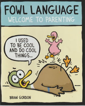 Fowl Language 2x Winging IT + Welcome to Parenting - 2