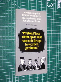 Peyton Place dient op de lijst van soft drugs te worden geplaatst. - 0