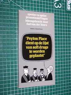 Peyton Place dient op de lijst van soft drugs te worden geplaatst.