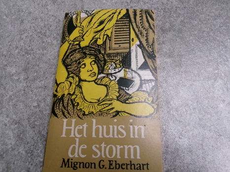 Het huis in de storm - Eberhart, Mignon G. Prisma boeken (pockets) nr 739 - 0