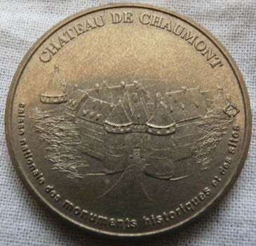 Penning / Munt, Souvenir, Chateau de Chaumont, Monnaie De Paris, 2004. - 1