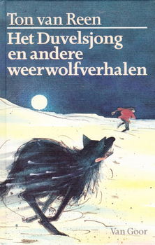 HET DUVELSJONG EN ANDERE WEERWOLFVERHALEN - Ton van Reen - 0