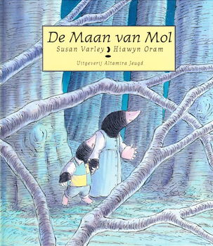 DE MAAN VAN MOL - Hiawyn Oram - 0