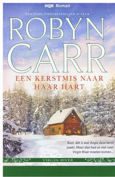 Robyn Carr = Een kerstmis naar haar hart - HQN Roman 63 - 0