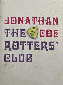 Jonathan Coe - The Rotters' Club (Hardcover/Gebonden) Engelstalig - 0