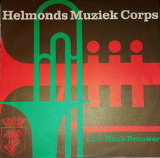 LP - Helmonds Muziek Corps - Huub Brouwer