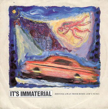 It's Immaterial – Driving Away From Home (Jim's Tune) (1986) - 0