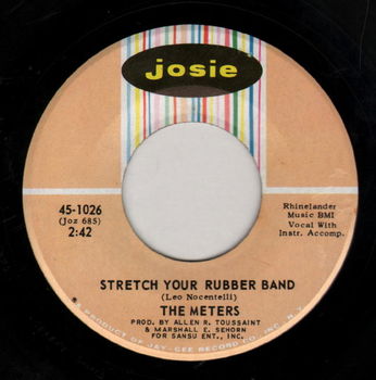 The Meters - Stretch your rubber band - 0