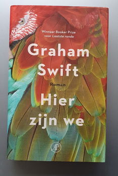 Graham Swift - Hier zijn we - 0