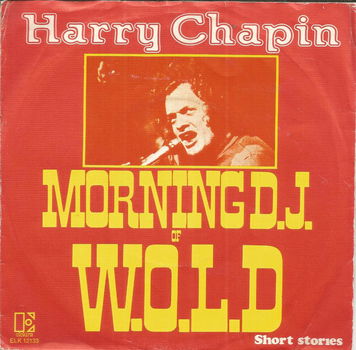 Harry Chapin – Morning D.J. Of W.O.L.D (1973) - 0