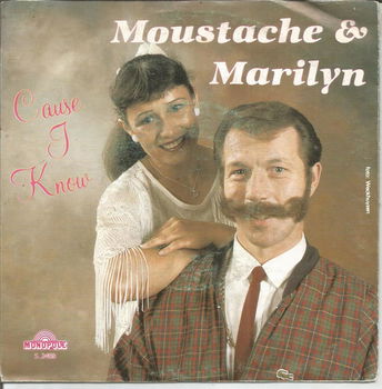 Moustache & Marilyn – Cause I Know (1986) - 0