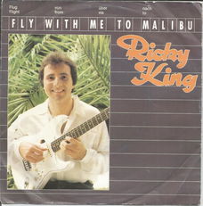 Ricky King – Fly With Me To Malibu (1982)