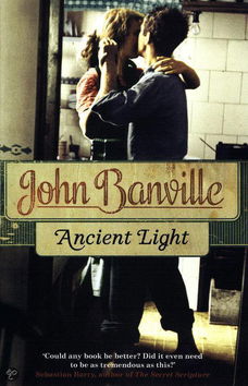 John Banville - Ancient Light (Engelstalig)