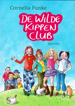 DE WILDE KIPPENCLUB - Cornelia Funke - 0