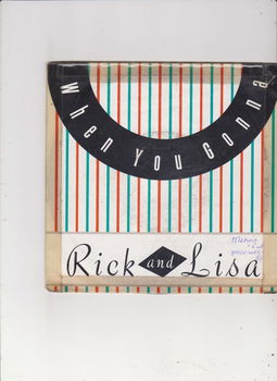 Single Rick & Lisa - When you gonna - 0