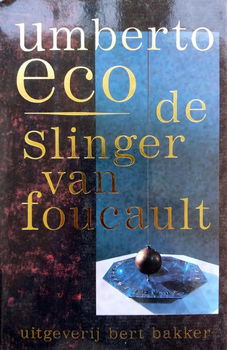 DE SLINGER VAN FOUCAULT - Umberto Eco - 0