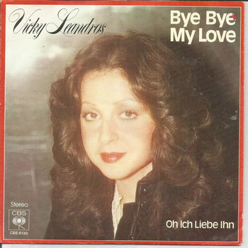 Vicky Leandros – Bye Bye My Love (1978) - 0